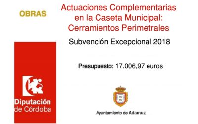 Cartel Proyecto Actuaciones Complementarias en la Caseta Municipal Cerramientos Perimetrales