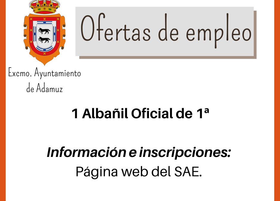 Oferta de empleo: Albañil Oficial 1ª