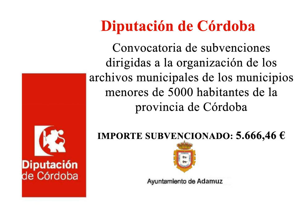 Diputación de Córdoba. Convocatoria de subvenciones dirigidas a la organización de los archivos municipales de los municipios menores de 5000 habitantes de la provincia de Córdoba