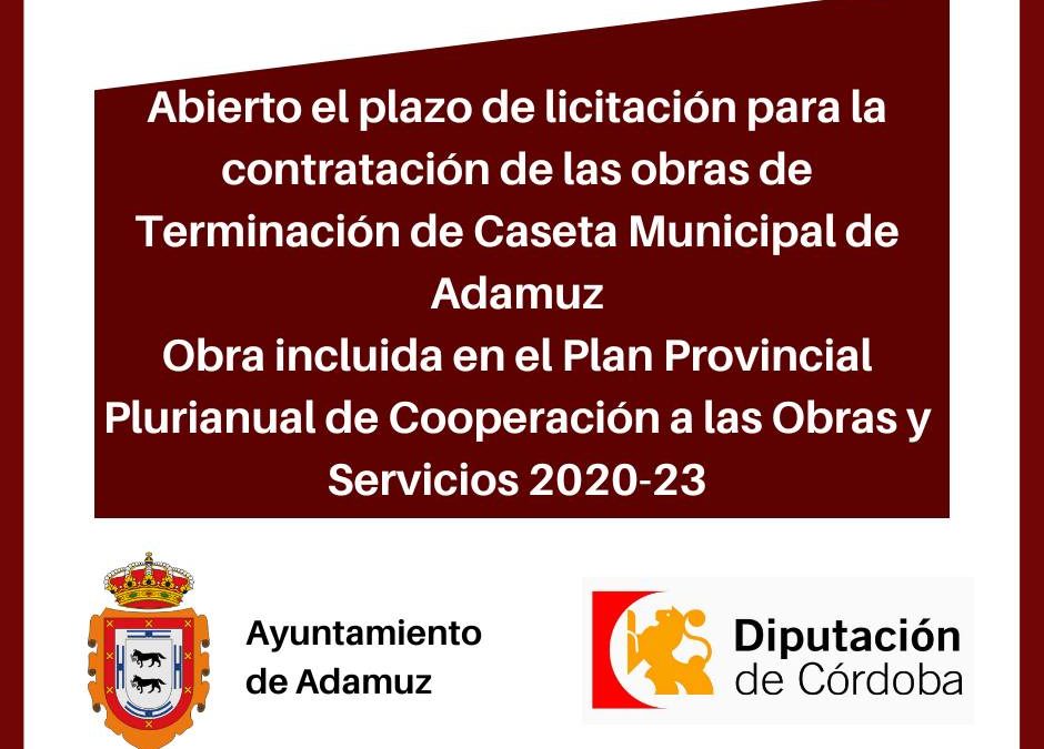 Licitación de las obras de terminación de la Caseta municipal