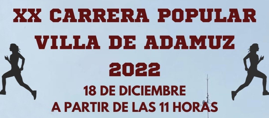 XX CARRERA POPULAR VILLA DE ADAMUZ 2022
